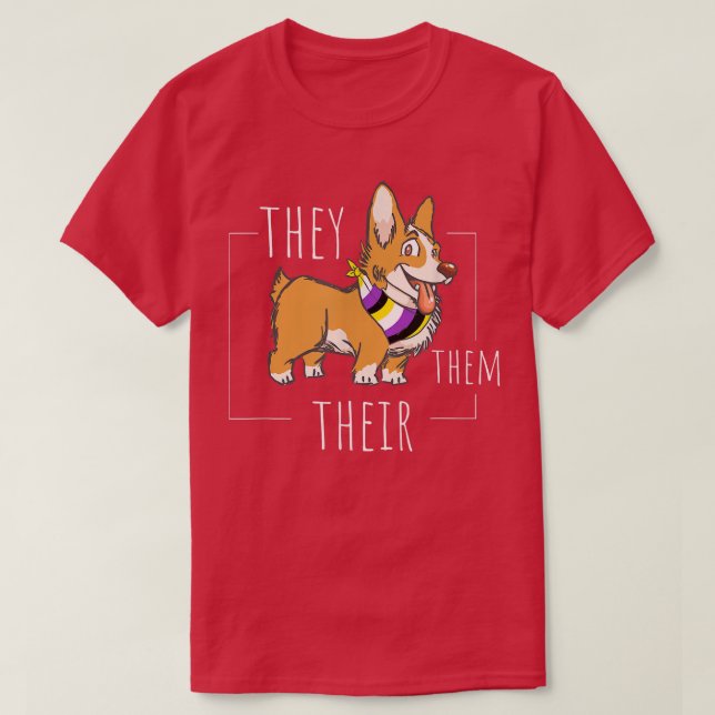 Cute Non Binary Corgi They Them Their Agender Gend T-Shirt (Design Front)