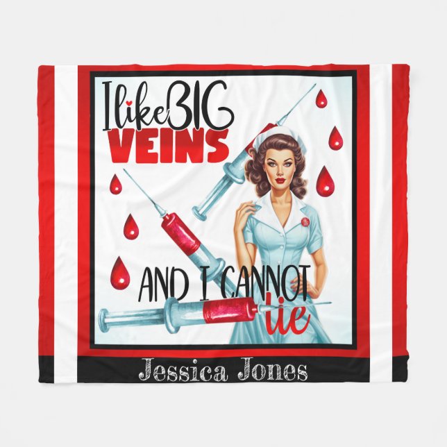 Cute Nostalgic Nurse  I like Big Veins Fleece Blanket (Front (Horizontal))