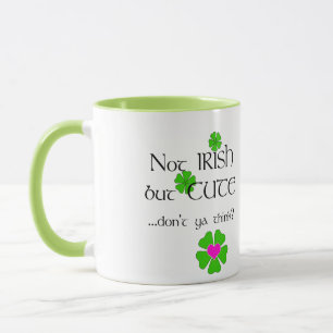 Cute Not Irish Humor-Green Shamrock+Pink Heart Mug