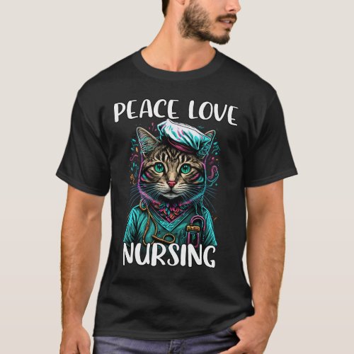 Cute Nurse Cat Peace Love Nursing RN  LPN Nurse L T_Shirt