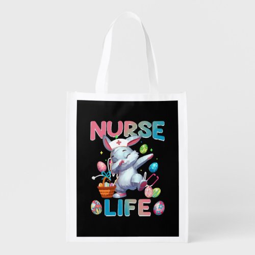 Cute Nurse Life Dabbing Easter Bunny Grocery Bag