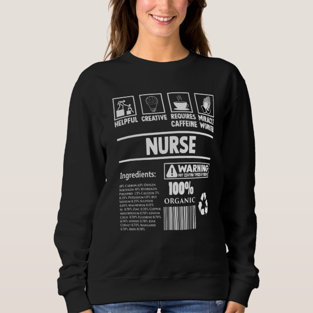 Cute Nurse Nutritional Facts  For Women Men Sweatshirt (Front)