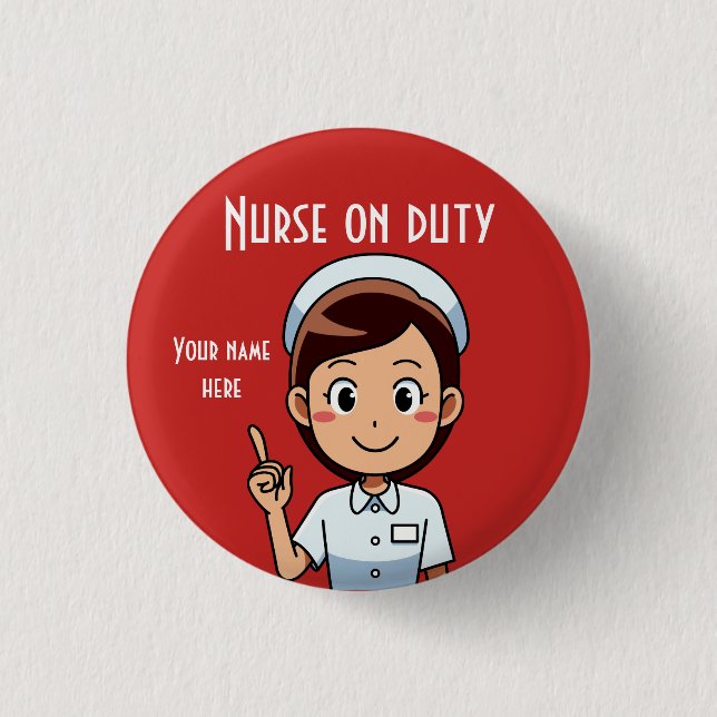 Cute Nurse On Duty Red Button (Front)