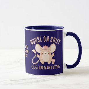 Cute NURSE ON SHIFT Jerboa Coffee Mug