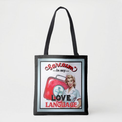 Cute Nurse Pinup_ Love Language Tote Bag