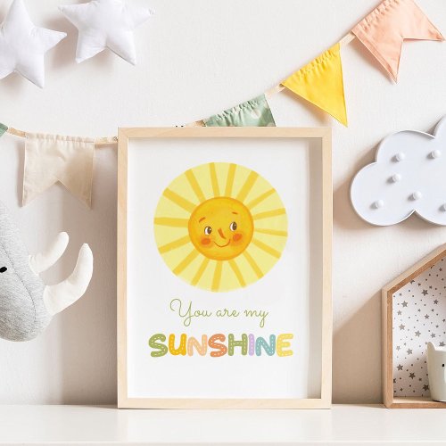 Cute Nursery You are my Sunshine  Poster