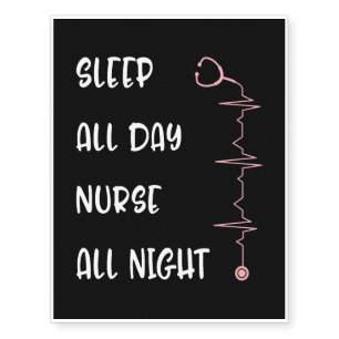 Cute Nursing Night Sleep All Day Temporary Tattoos