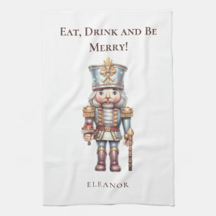 Cute Nutcracker Name Eat Drink Be Merry Holiday Kitchen Towel