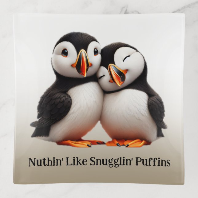 Cute Nuthin' Like Snugglin' Puffins Trinket Tray (Front)