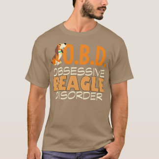 Cute Obsessive Beagle Disorder T-Shirt