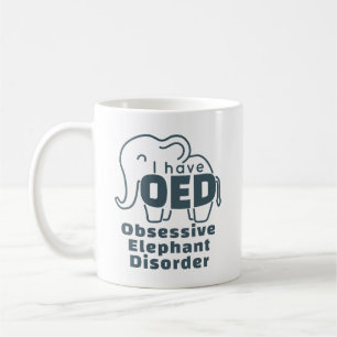 Cute Obsessive Elephant Disorder  Coffee Mug