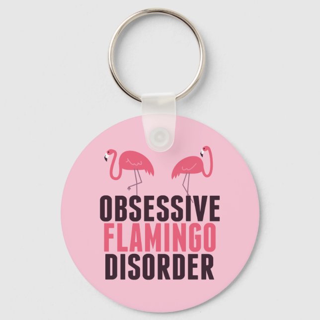 Cute Obsessive Flamingo Disorder Keychain (Front)