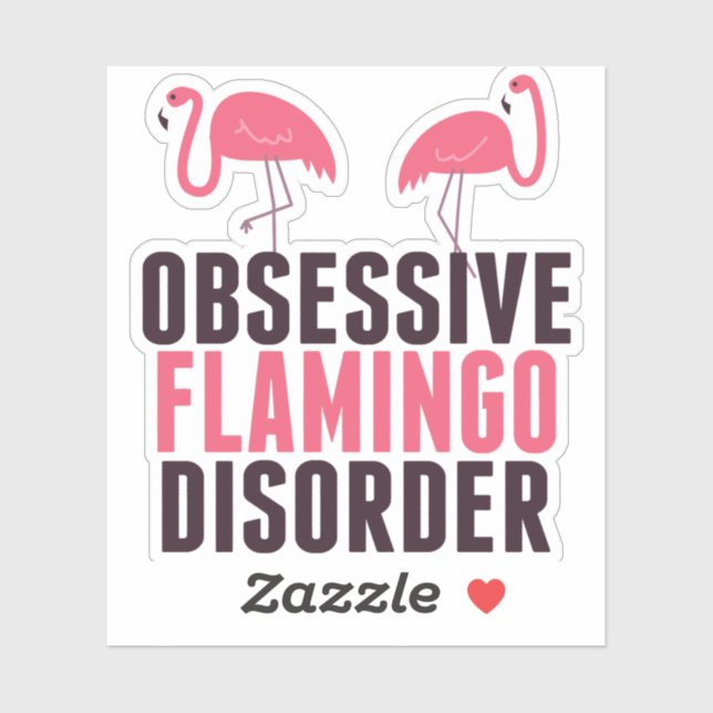 Cute Obsessive Flamingo Disorder Sticker (Sheet)