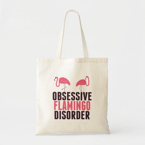 Cute Obsessive Flamingo Disorder Tote Bag