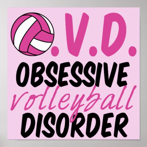 Cute Obsessive Volleyball Disorder Pink Player Poster