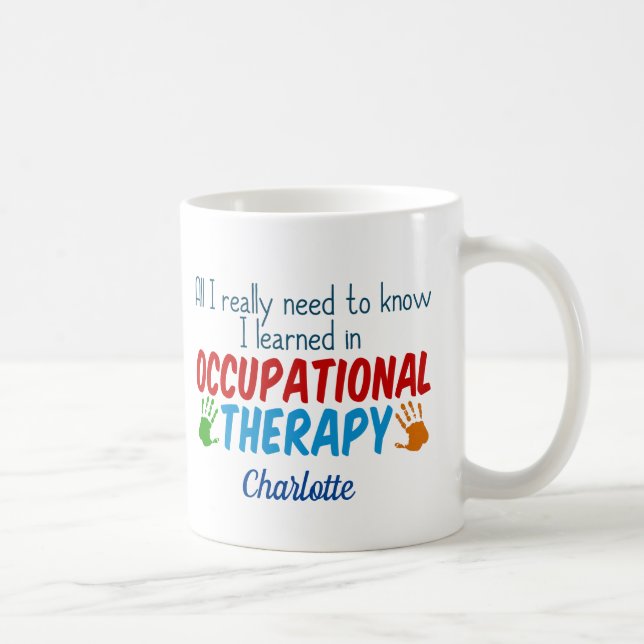 Cute Occupational Therapist Personalized OT Coffee Mug (Right)