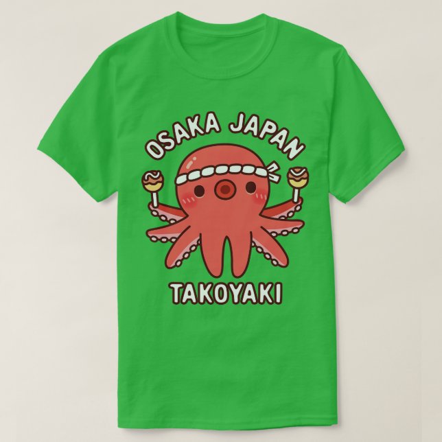 Cute Octopus Osaka Japan Takoyaki Food T-Shirt (Design Front)