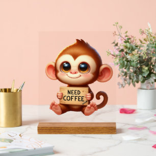 Cute office need coffee monkey acrylic sign