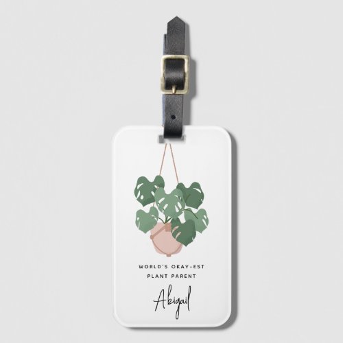 Cute Okay Plant Parent Personalized Luggage Tag