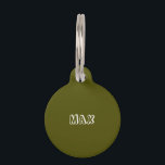 Cute olive green custom Name info modern dog cat Pet ID Tag<br><div class="desc">Customize, personalize olive moss green and white dog cat Name, info Pet ID tag.
you can customize the front side: with the name or initial letter
and the back: with name, phone, address, Pet Insurance ID number, or any important information about your pet.</div>