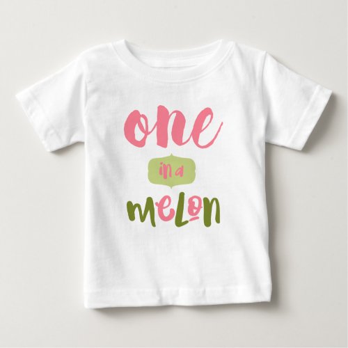 Cute One in a Melon First Birthday Girl Adorable Baby T_Shirt