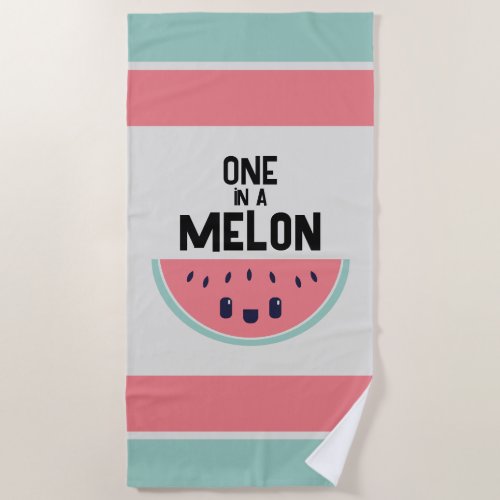 Cute One In A Melon Watermelon Beach Towel