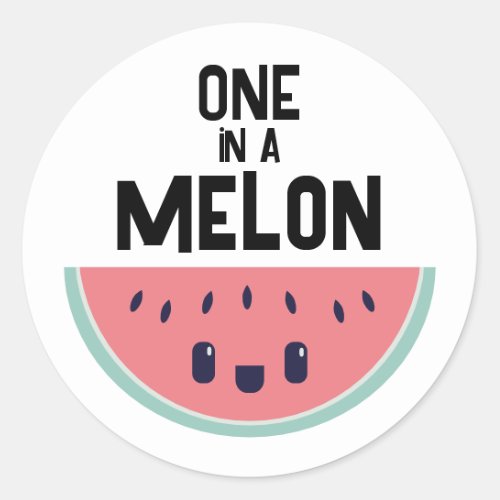 Cute One In A Melon Watermelon Classic Round Sticker