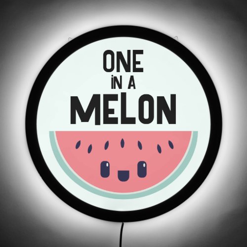 Cute One In A Melon Watermelon LED Sign