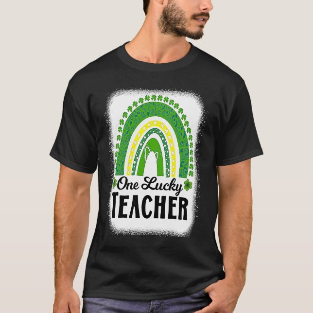 Cute One Lucky Teacher Rainbow St Patrick's Day Bl T-Shirt (Front)