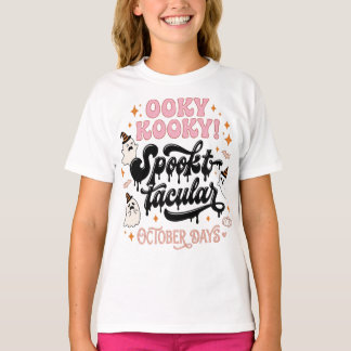 Cute Ooky Kooky Spooktacular Halloween GirlT-Shirt T-Shirt