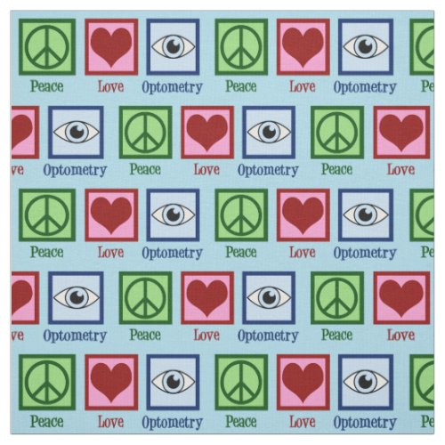 Cute Optometrist Peace Love Optometry Fabric