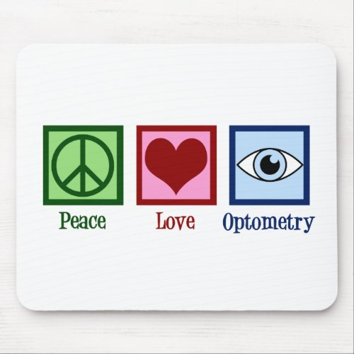Cute Optometrist Peace Love Optometry Mouse Pad