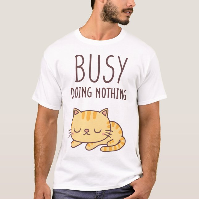 Cute Orange Tabby Cat Busy Doing Nothing T-Shirt (Front)