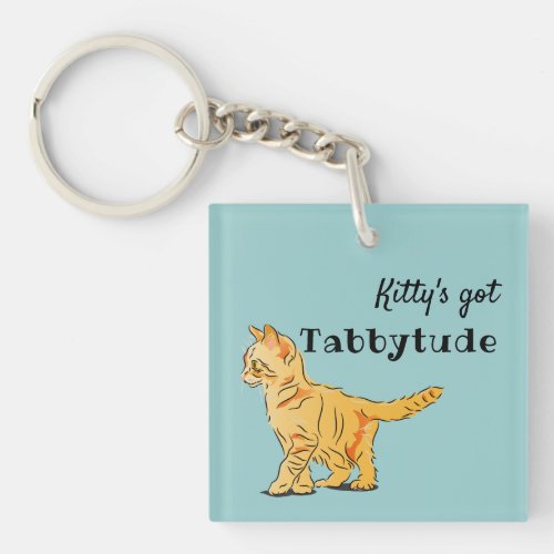 Cute Orange Tabby Kitten Graphic Tabbytude Keychain