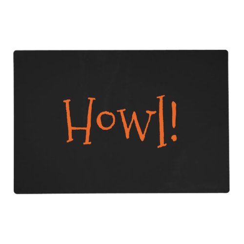 Cute Orange Text Howl Personalized Pet Placemat