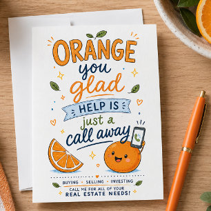 Cute Orange You Glad Real Estate Marketing Note Card