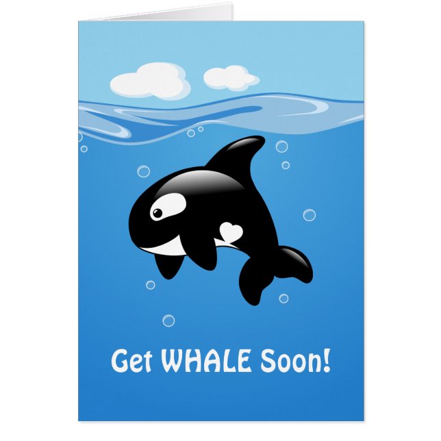 Cute Orca Get WHALE (Well) Soon Cards (Front)