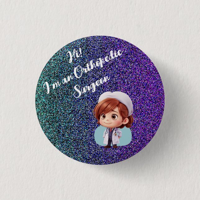 Cute Orthopedic Surgeon Badge Button (Front)