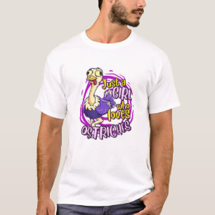 Cute Ostrich Just A Girl Who Loves Ostriches T-Shirt