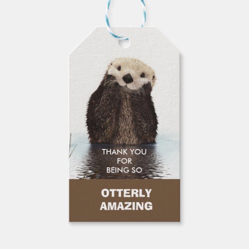 Cute Otter Image Pun _ Otterly Amazing Thank You Gift Tags