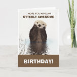 Cute Otter Wildlife Image Happy Birthday Card