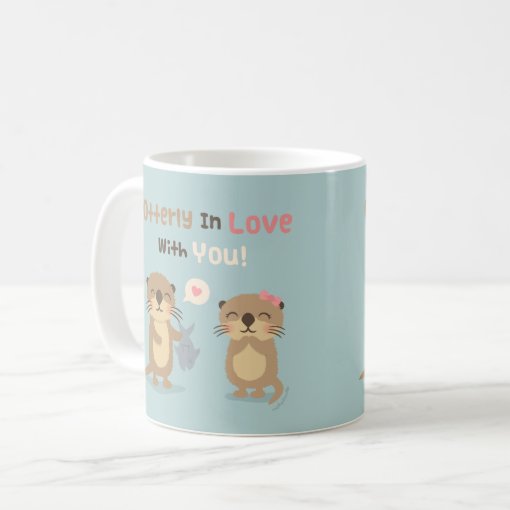 Cute Otterly In Love With You Otter Pun Mug Zazzle