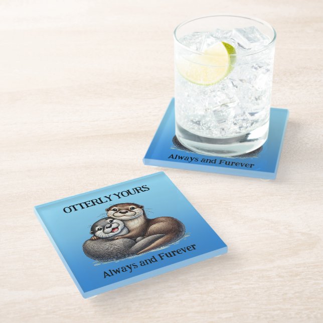 Cute Otterly Yours Always and Furever Glass Coaster (Angled)