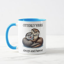 Cute Otterly Yours Always and Furever