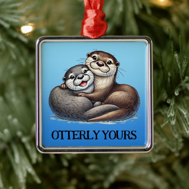 Cute Otterly Yours Cuddling River Otters Metal Ornament (Tree)