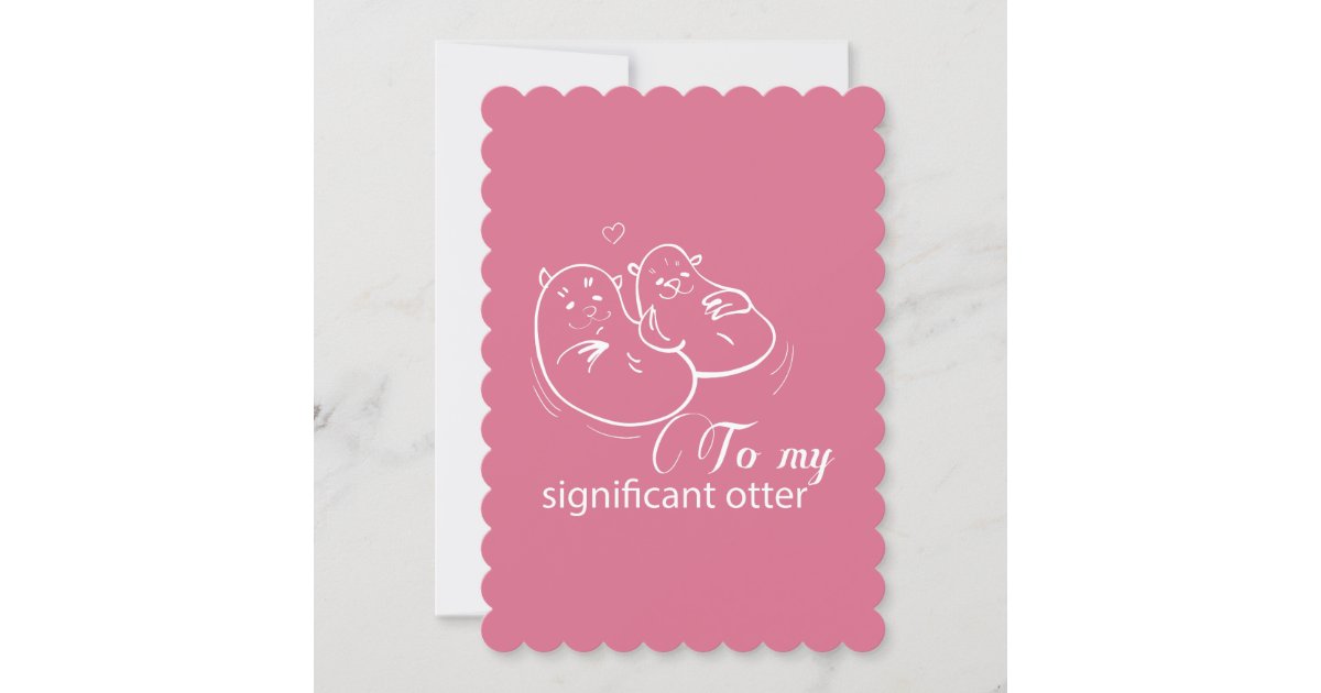 Cute Card 'you're My Significant Otter' Funny Pun Card, Greeting