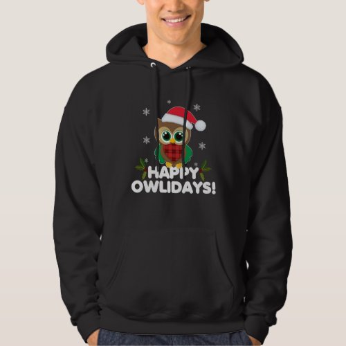 Cute Owl Christmas Happy Owlidays Owl Funny for Ki Hoodie