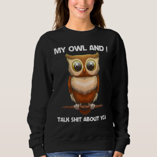 Cute Owl For Men Women Nocturnal Night Bird Owl 1 Sweatshirt