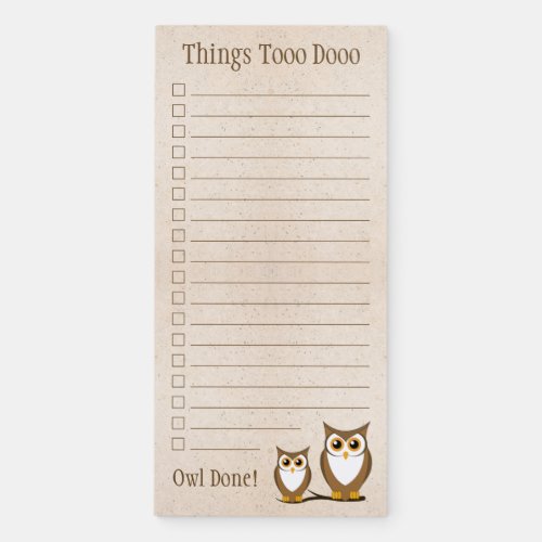 Cute Owl Funny To Do List Magnetic Notepad