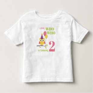 Cute Owl Look Who Is Turning 2 2nd Birthday Toddler T-shirt